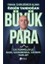 Büyük Para 1