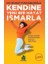 Kendine Yeni Bir Hayat Ismarla 1