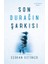 Son Durağın Şarkısı 1