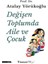 Değişen Toplumda Aile ve Çocuk 1