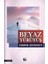 Beyaz Yürüyüş 1