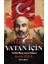 Her Şey Vatan Için 1