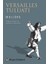 Versailles Tuluatı 1
