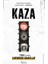 Kaza 1