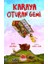 Karaya Oturan Gemi 1