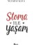 Stoma Ile Yaşam 1