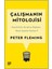 Çalışmanın Mitolojisi: Kapitalizm Kendine Rağmen Nasıl Ayakta Kalıyor? 1