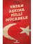 Vatan Aşkına Milli Mücadele 1