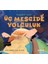 Üç Mescide Yolculuk 1