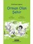 Orman Olan Şehir 1