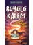 Büyülü Kalem Kitapların Sihirli Dünyasına Bir Yolculuk 1