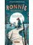 Ronnie - Göldeki Fısıltı 1