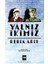 Yalnız Ikimiz 1