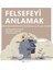 Felsefeyi Anlamak 1