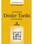 Anahatlarıyla Dinler Tarihi 1