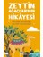 Zeytin Ağaçlarının Hikâyesi 1