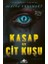 Kasap ve Çit Kuşu 1