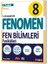 Fenomen 8 Fen Bilimleri 1.2.3.4.5.6 Fasikül 4