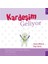 Kardeşim Geliyor 1