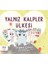 Yalnız Kalpler Ülkesi 1