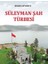 Süleyman Şah Türbesi 1