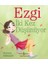 Ezgi Iki Kez Düşünüyor 1