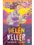 Helen Keller - Haydi Kurtaralım Dünyayı 4 1