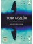 Tuna Gözlüm 1