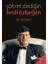 Şöhret Dediğin - Ferdi Özbeğen 1