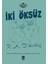 Iki Öksüz 1