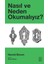 Nasıl ve Neden Okumalıyız? - Harold Bloom 1