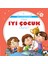 Nasıl Iyi Çocuk Olunur? - Akıllı Çocuğun Rehberi 1