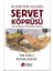 Kuşaktan Kuşağa Servet Köprüsü 1