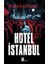 Hotel Istanbul + Yapışkanlı Not Kağıdı 2