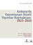 Ankara'da Yayımlanan Süreli Yayınlar Kaynakçası 1923-2015 1