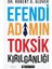 Efendi Adamın Toksik Kırılganlığı + Yapışkanlı Not Kağıdı 2