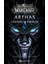 Arthas: Lich Kingin Yükselişi + Yapışkanlı Not Kağıdı 2