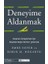 Deneyime Aldanmak + Yapışkanlı Not Kağıdı 2