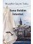 Sana Geldim Istanbul + Yapışkanlı Not Kağıdı 2