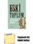 Eski Toplum + Yapışkanlı Not Kağıdı 1