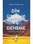 Din Üzerine Üç Deneme + Yapışkanlı Not Kağıdı 2