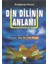 Din Dilinin Anlamı + Yapışkanlı Not Kağıdı 2