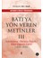 Batı’ya Yön Veren Metinler - 3 + Yapışkanlı Not Kağıdı 2