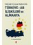 Geleceğin Avrupa Bağlamında Türkiye - Ab Ilişkileri ve Almanya 1
