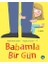 Babamla Bir Gün + Yapışkanlı Not Kağıdı 2