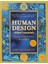 Human Design – İnsan Tasarımı: Özünüzdeki İnsanı Keşfedin, Chetan Parkyn & Steve Dennis (2011) 1