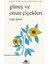 Güneş ve Onun Çiçekleri The Sun and Her Flowers Şiir Kitabı - Rupi Kaur Türkçe 256 Sayfa Karton Kapak 10