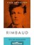 Rimbaud: Ben Bir Başkasıdır - Yves Bonnefoy 2