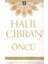 Öncü - Halil Cibran 1
