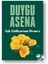 Aşk Gidiyorum Demez - Duygu Asena 2